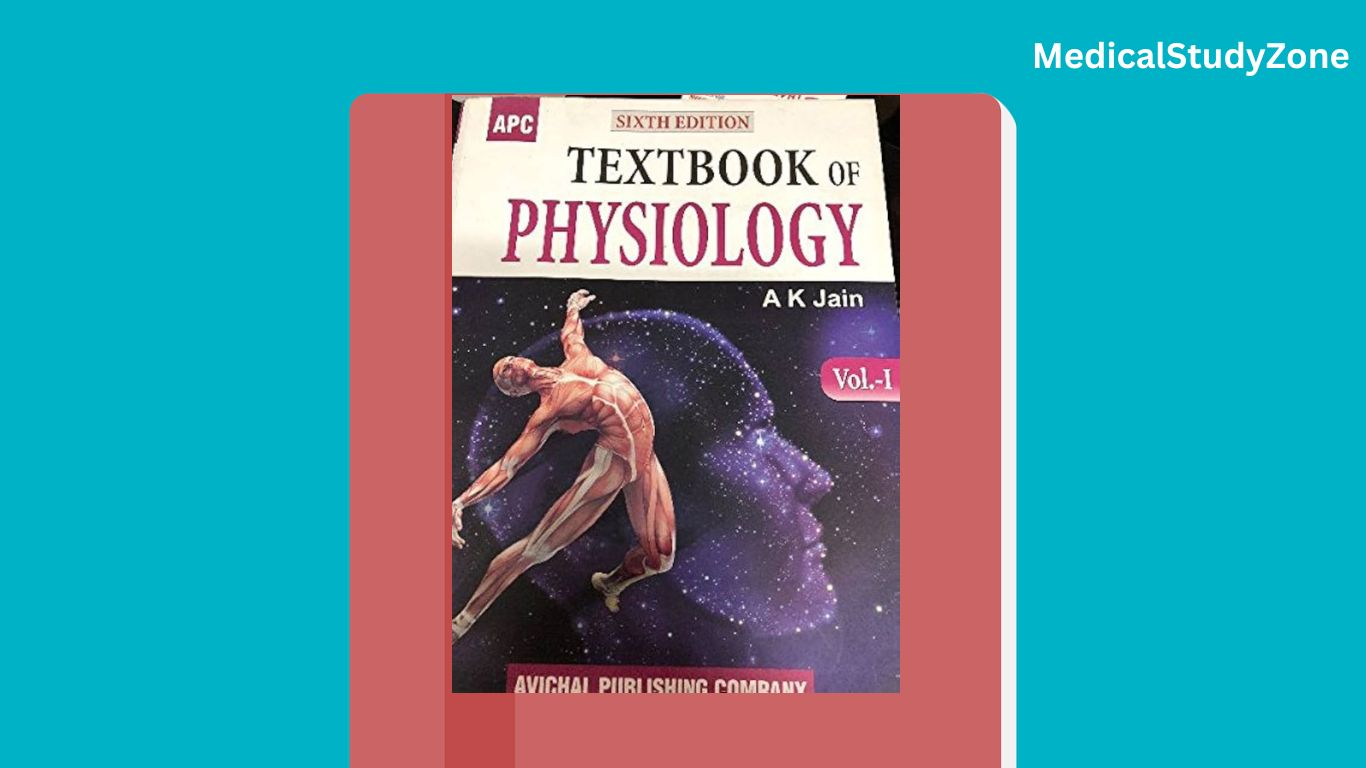 Textbook of Practical Physiology by AK Jain PDF Free - Medical Study Zone