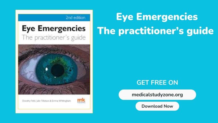 eye Emergencies The practitioner’s guide PDF