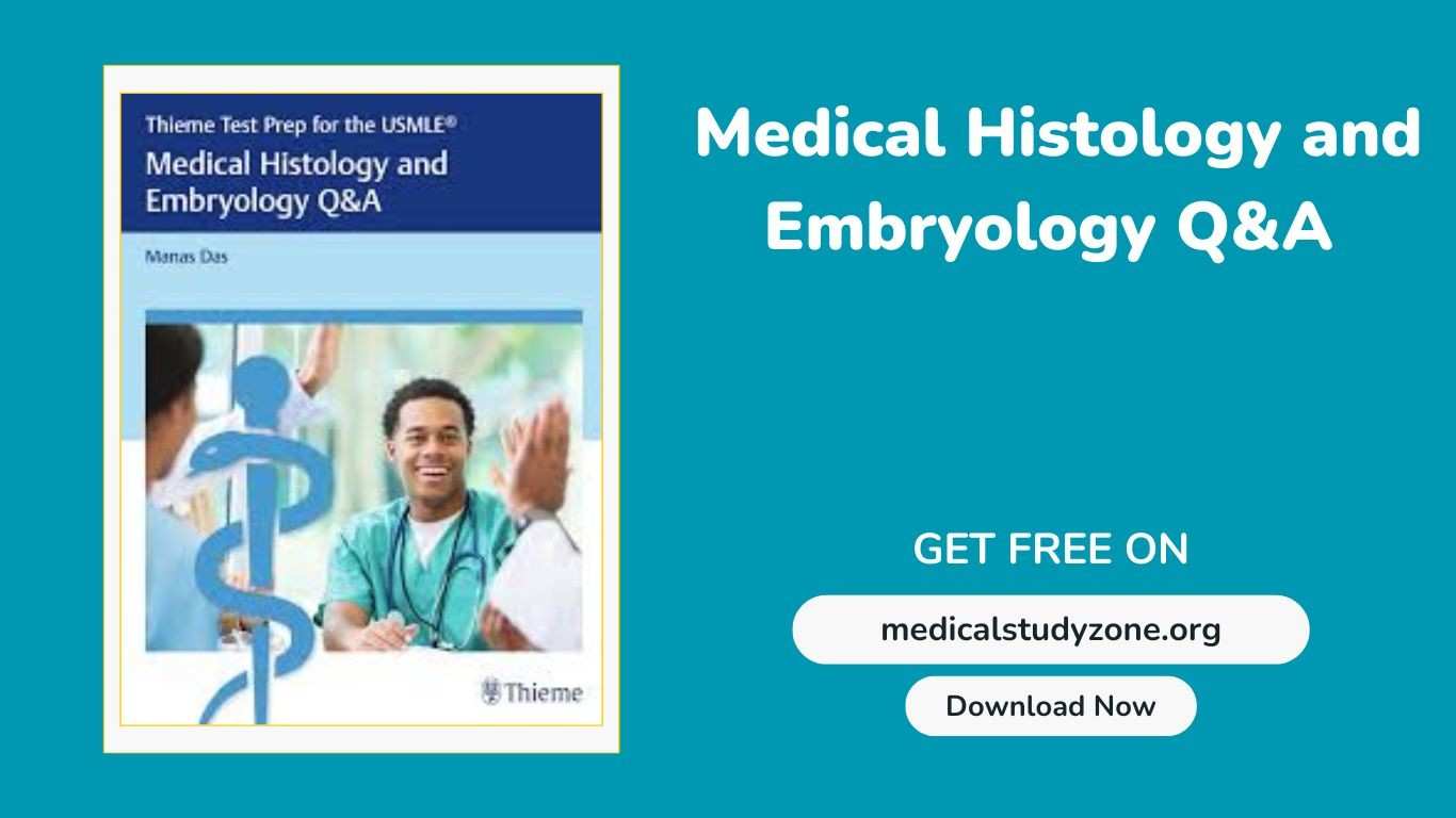 Medical Histology and Embryology Q&A Thieme Test Prep for the USMLE PDF