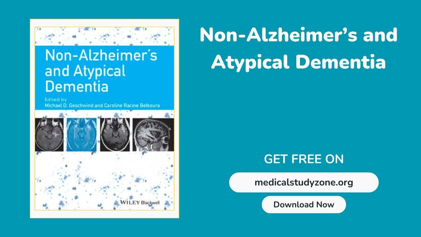 Non-Alzheimer’s and Atypical Dementia pdf