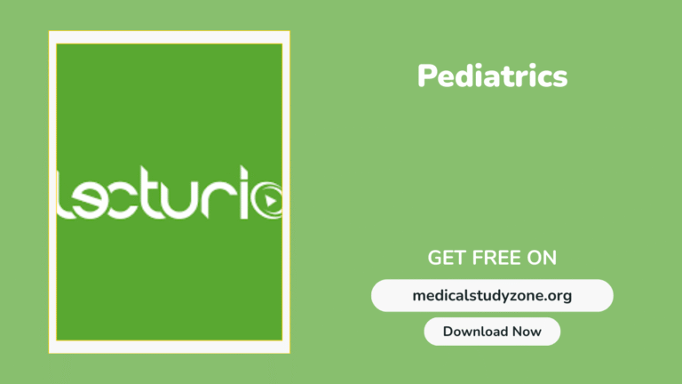 Lecturio Pediatrics Video Course Free Download