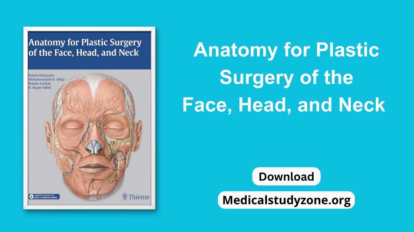 Anatomy for Plastic Surgery of the Face, Head, and Neck