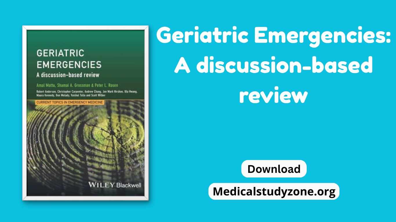 Geriatric Emergencies A Discussion-Based Review