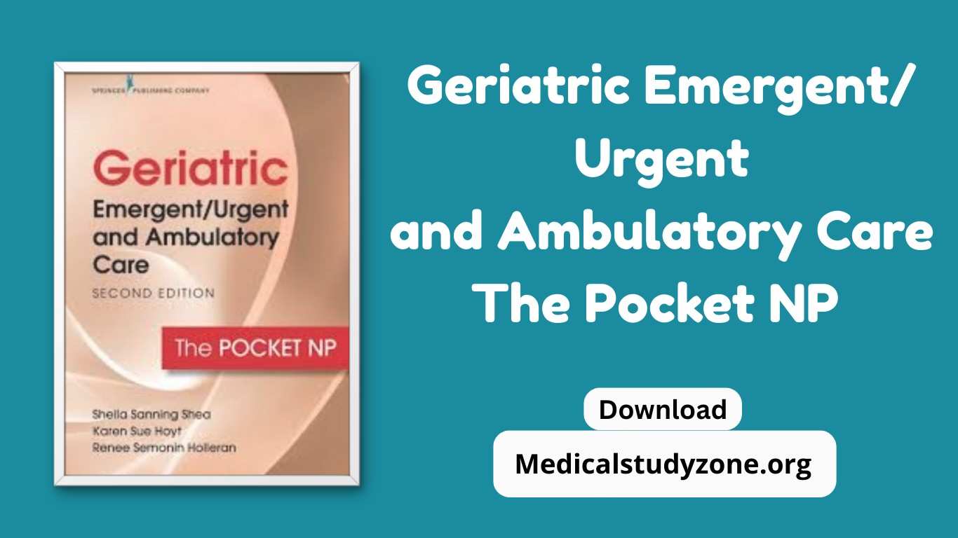 Geriatric EmergentUrgent and Ambulatory Care PDF Free